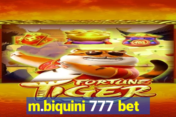 m.biquini 777 bet